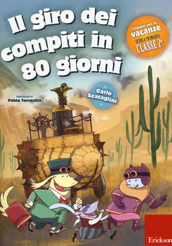 Giro Dei Compiti In 80 Giorni. Per La 2? Classe Elementare (il)