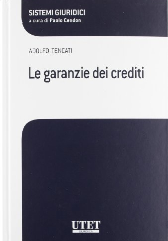 Garanzie Dei Crediti (le)