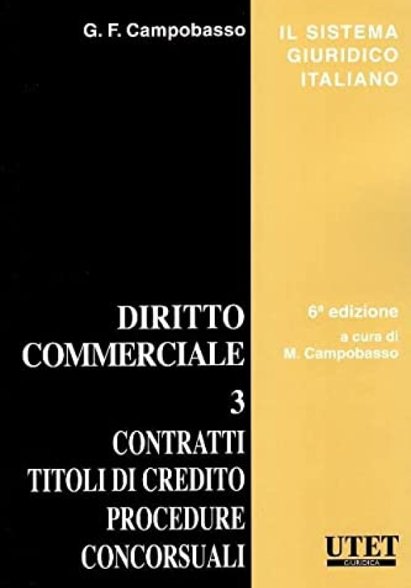 Diritto Commerciale Vol.3 6ed.contratti