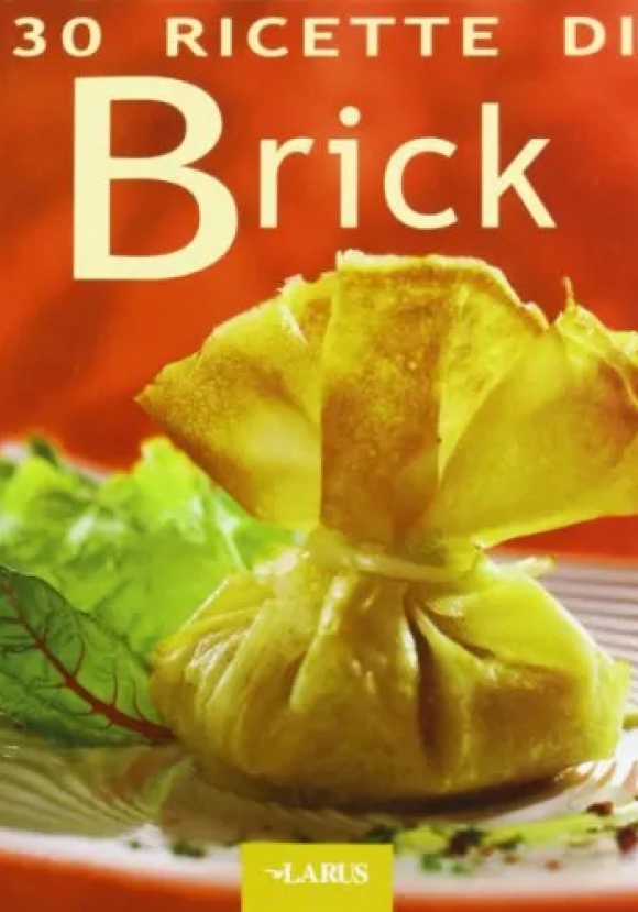 30 Ricette Di Brick