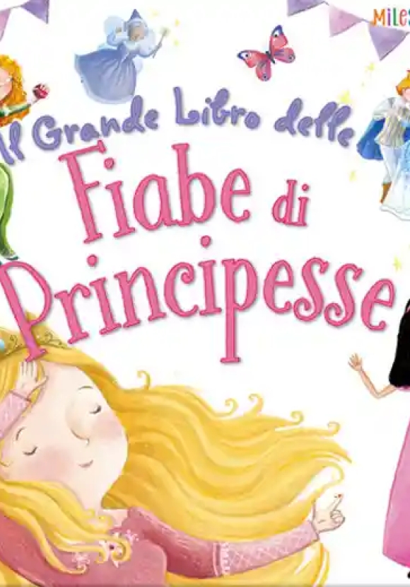 Grande Libro Delle Fiabe Di Principesse. Ediz. A Colori (il)