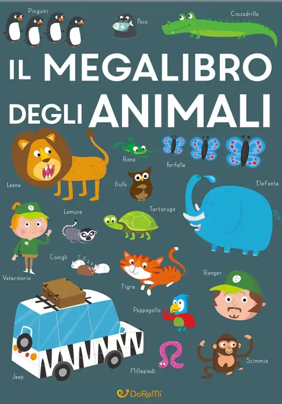 Megalibro Degli Animali. Ediz. A Colori (il)