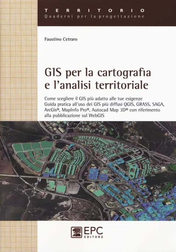 Gis Per La Cartografia E L'analisi Territoriale