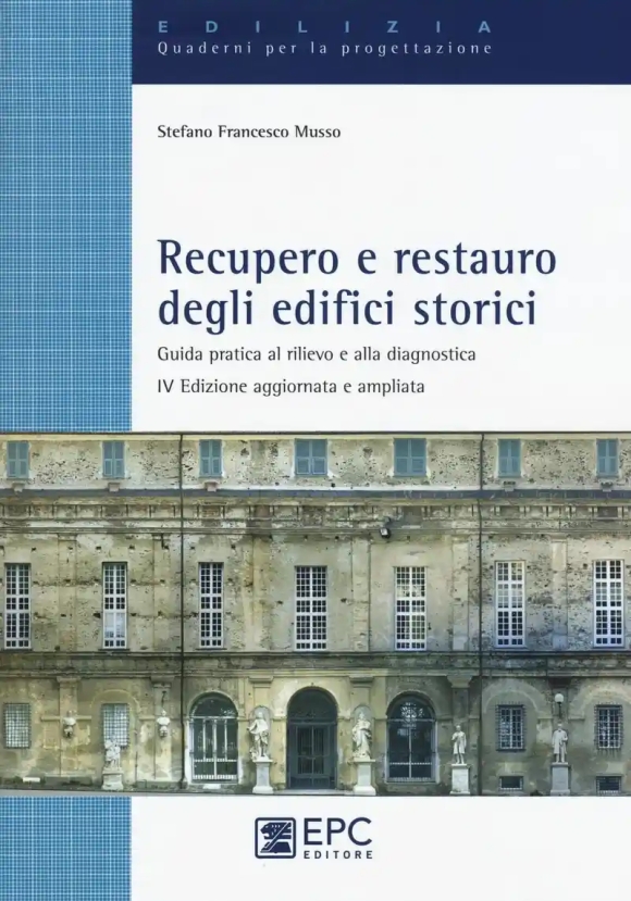 Recupero Restauro Edifici Storici 4ed.