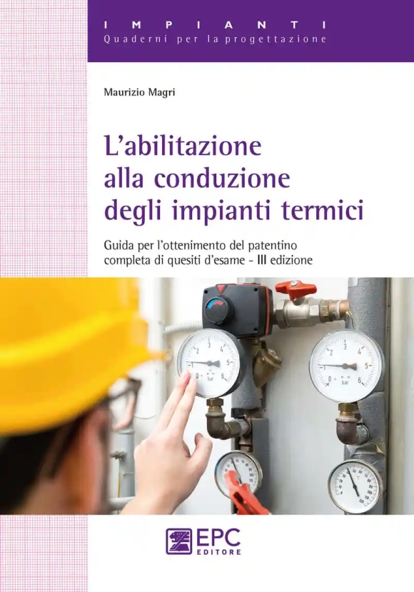 L'abilitazione Alla Conduzione Degli Impianti Termici