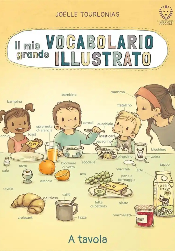 Mio Grande Vocabolario Illustrato. A Tavola. Ediz. Illustrata (il)