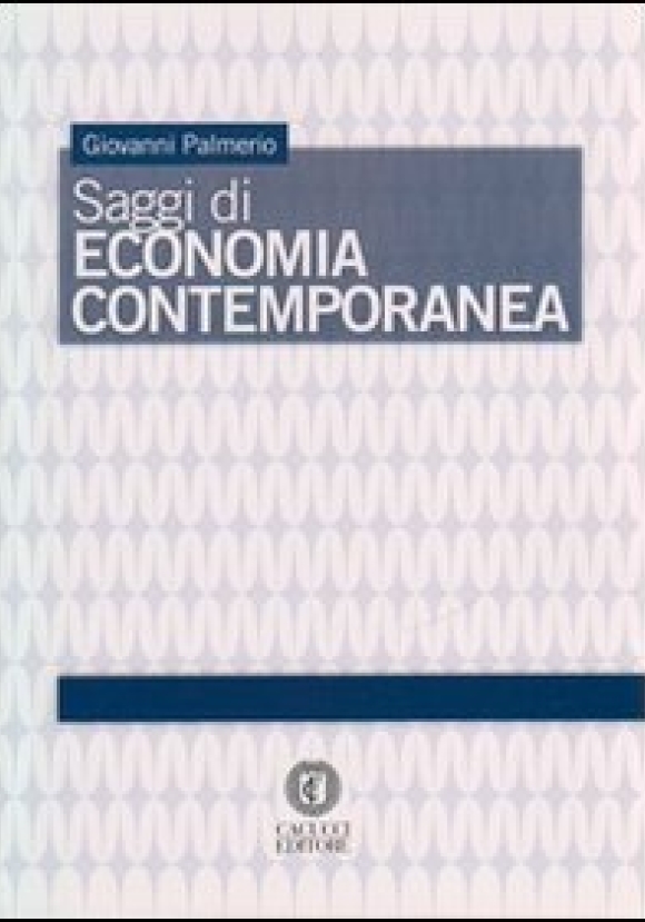 Saggi Di Economia Contemporanea.