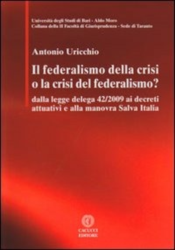 Il Federalismo Della Crisi O La Crisi Del Federalismo?