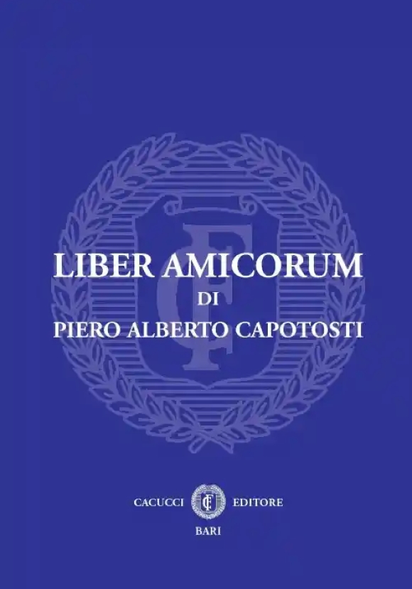 Liber Amicorum Di Piero Alberto Capotosti - 2 Tomi