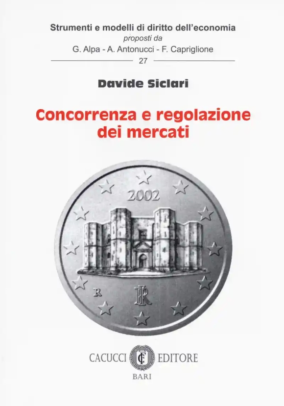 Concorrenza E Regolazione Dei Mercati