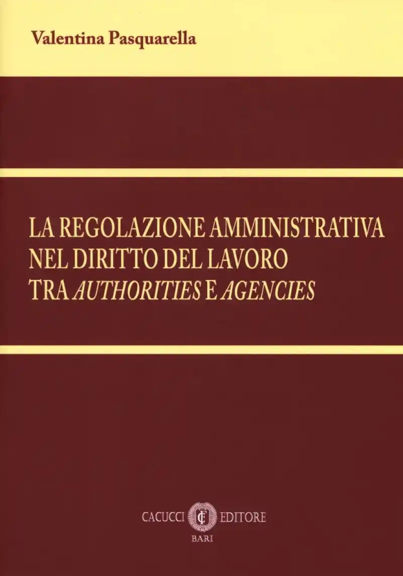 Regolazione Amministrativa Diritto Lavor