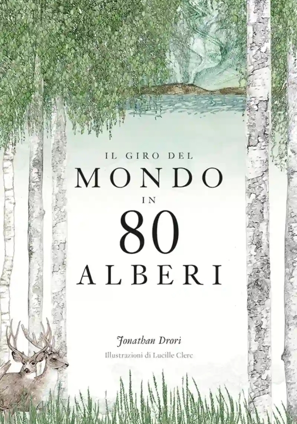 Giro Del Mondo In 80 Alberi. Ediz. A Colori (il)