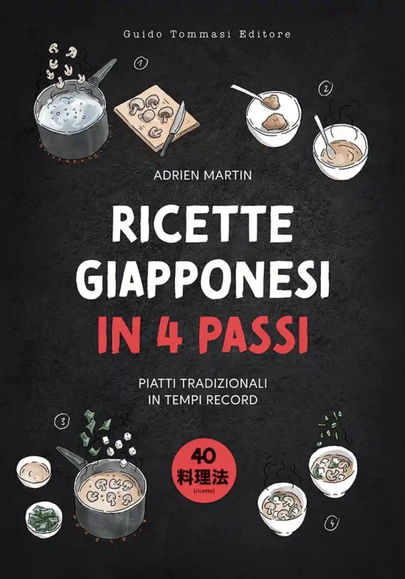 Ricette Giapponesi In 4 Passi. Piatti Tradizionali In Tempi Record