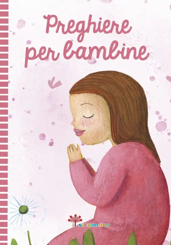 Preghiere Per Bambine. Ediz. A Colori