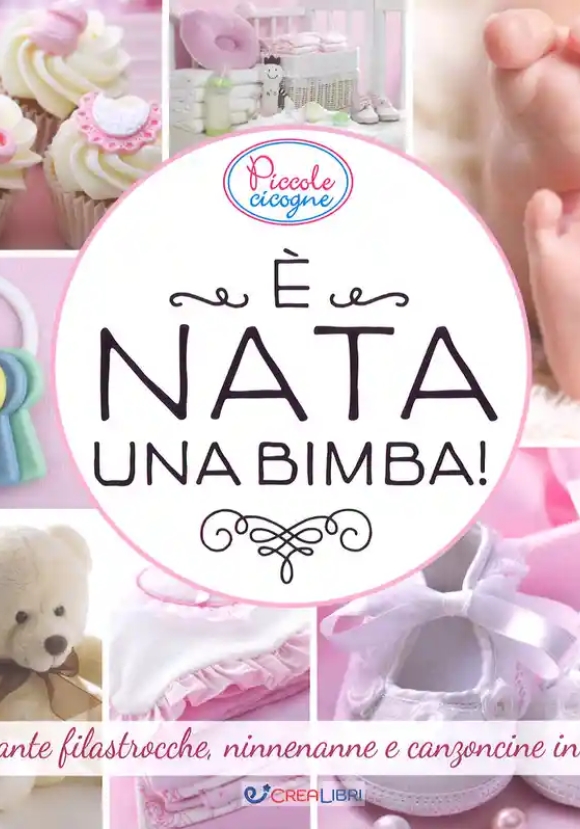 E' Nata Una Bimba!