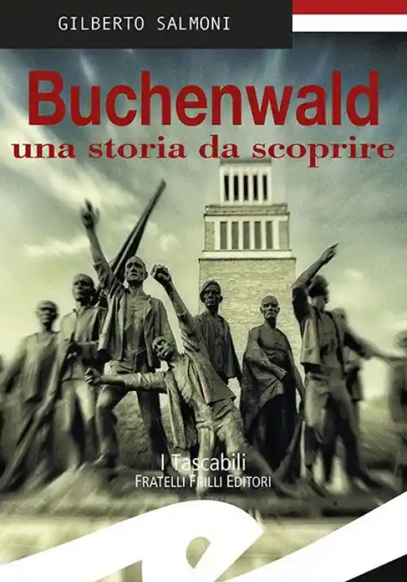 Buchenwald - Una Storia Da Scoprire