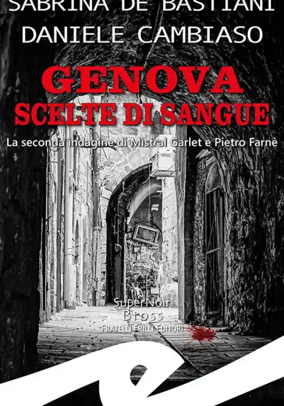 Genova Scelte Di Sangue