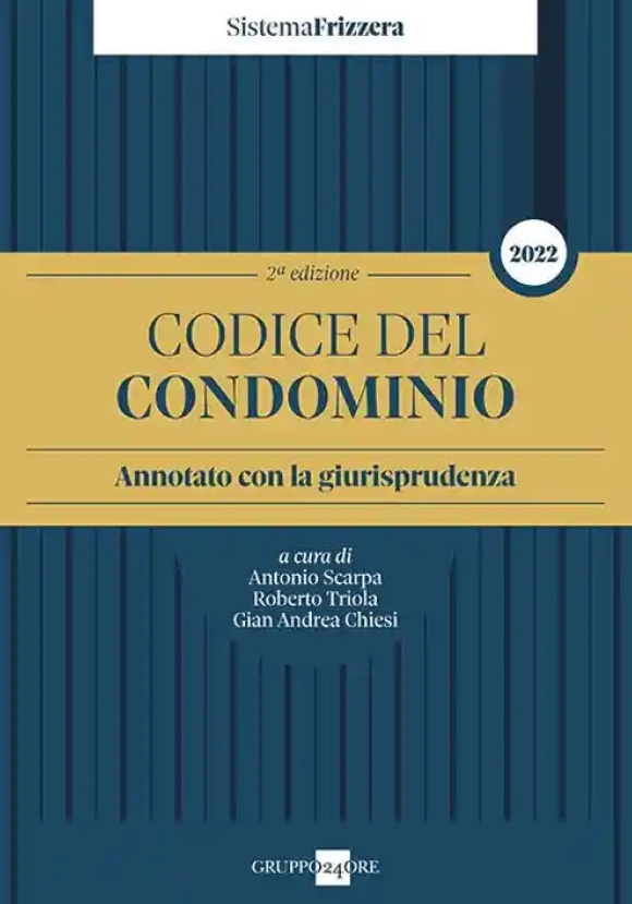 Codice Del Condominio 2022 Ann.giurispr.