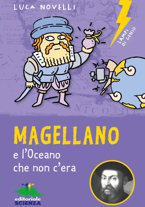 Magellano E L'oceano Che Non C'era