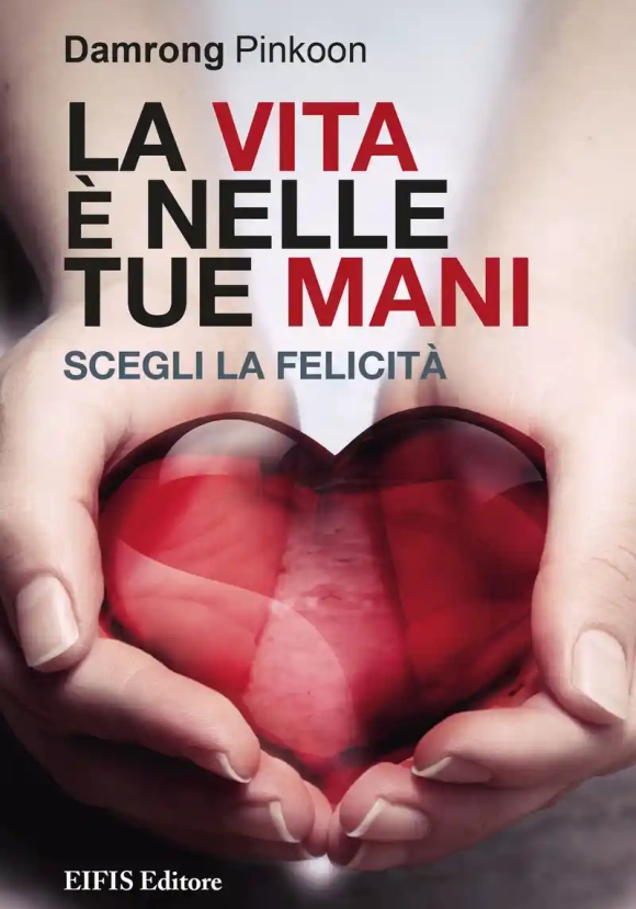 La Vita E' Nelle Tue Mani