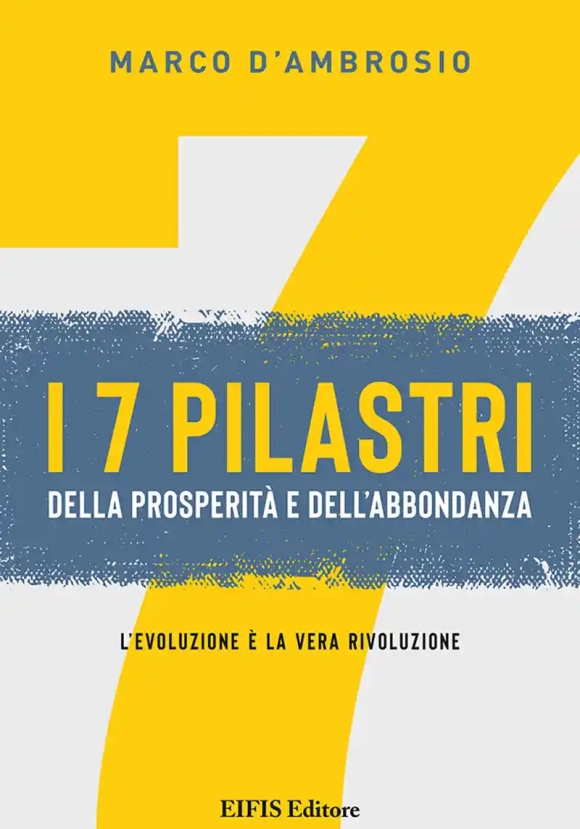 7 Pilastri Prosperita' E Abbondanza