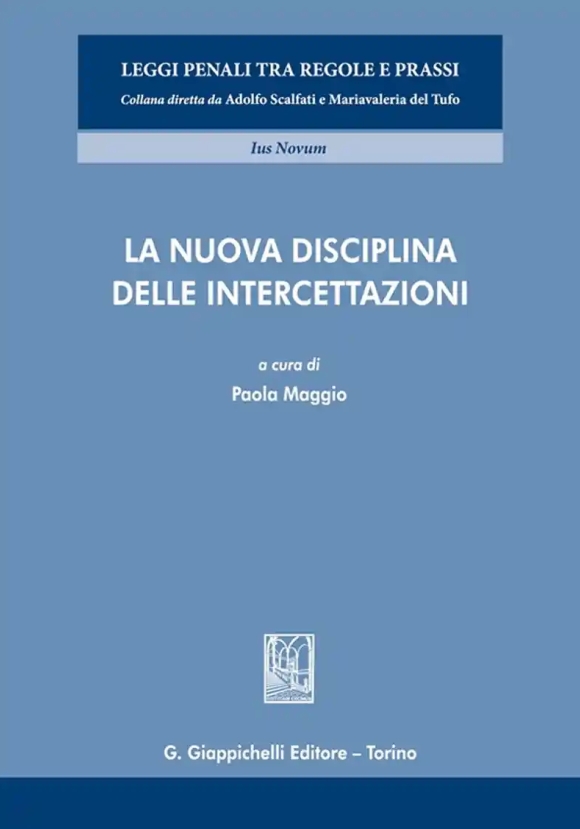 Nuova Disciplina Delle Intercettazioni