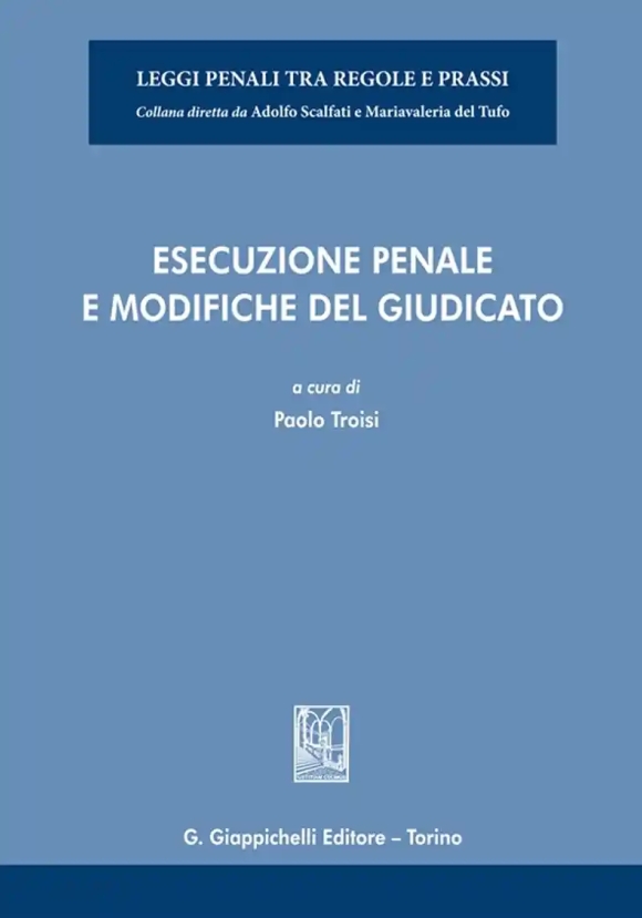 Esecuzione Penale Mofiche Giudicato