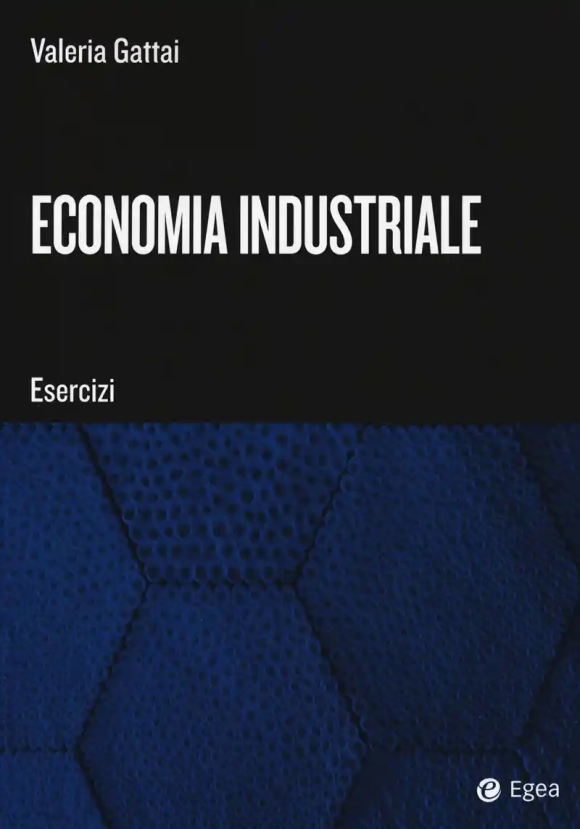 Economia Industriale Esercizi