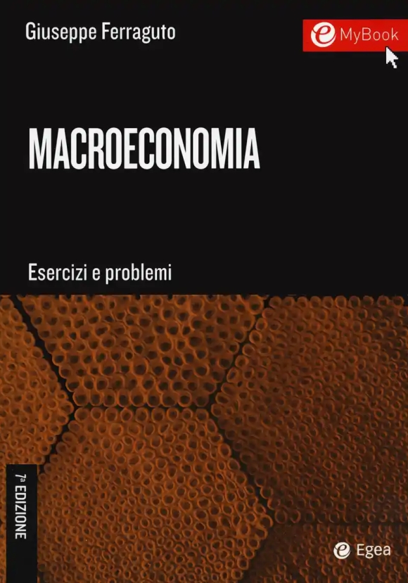 Macroeconomia 7ed. Esercizi E Problemi