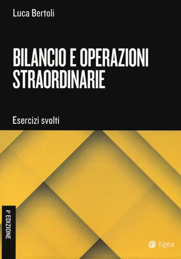 Bilancio Operazioni Straordinarie 4ed.