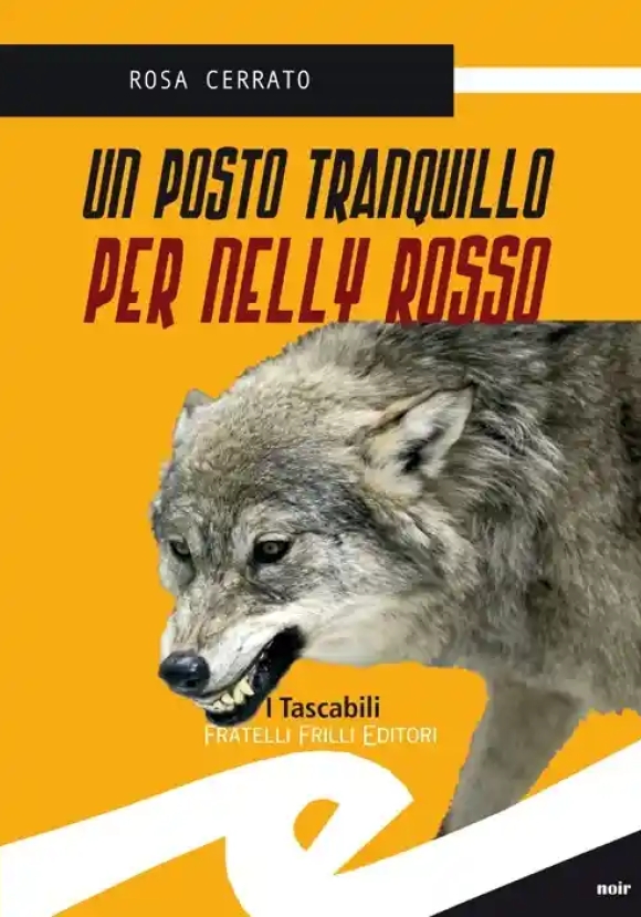 Un Posto Tranquillo Per Nelly Rosso