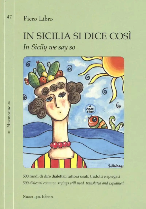 In Sicilia Si Dice Cosi' - In Sicily We Say So