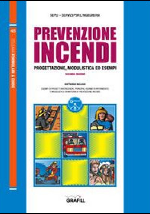 Prevenzione Incendi Progettazione, Modulistica Ed Esempi