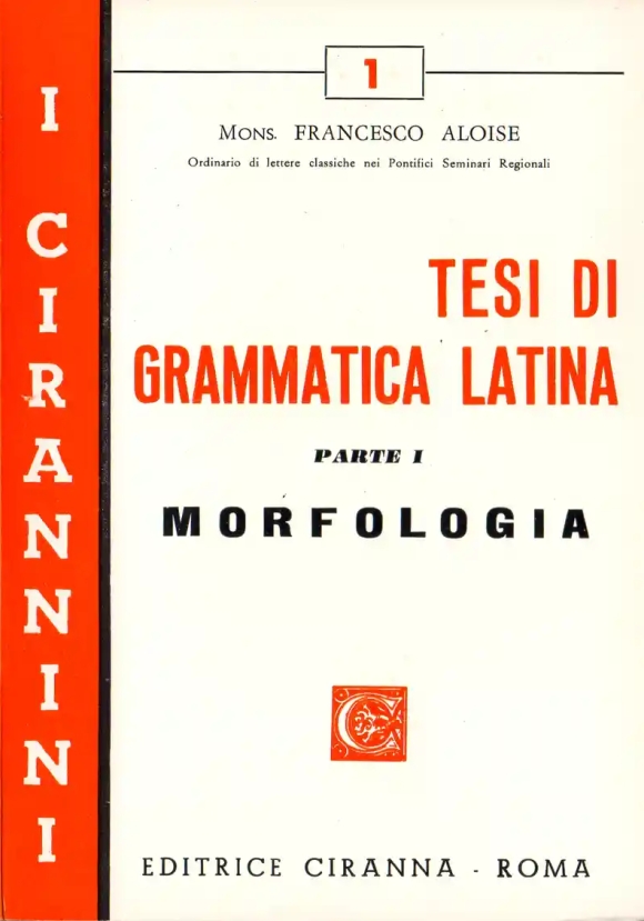 Tesi Di Grammatica Latina - Vol. I