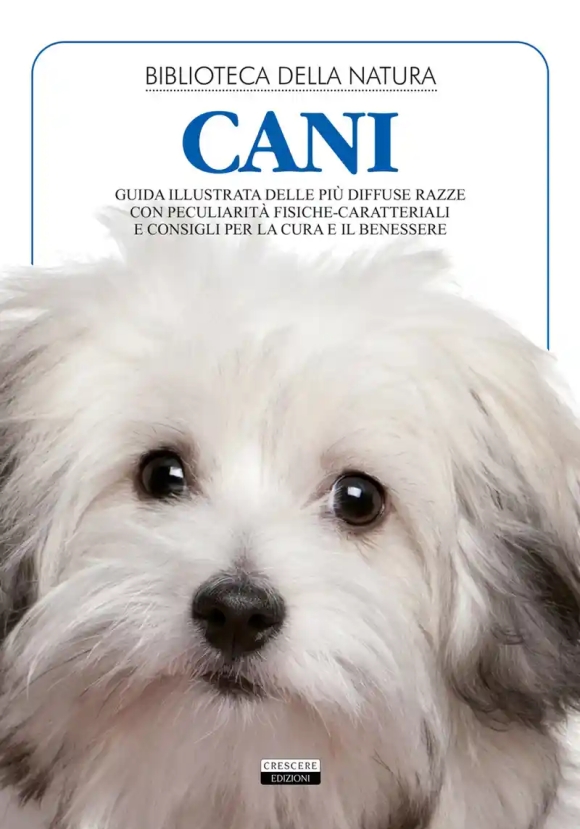 Cani. Ediz. Illustrata