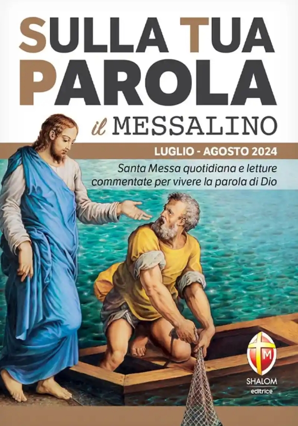 Sulla Tua Parola. Messalino. Luglio Agosto 2024