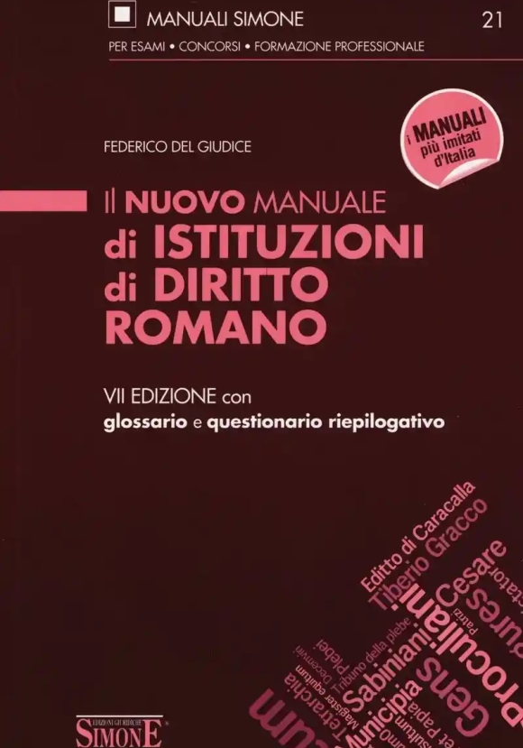 21 Nuovo Manuale Di Istituzioni Di Diritto Romano. Con Glossario E Questionario Riepilogativo (il)