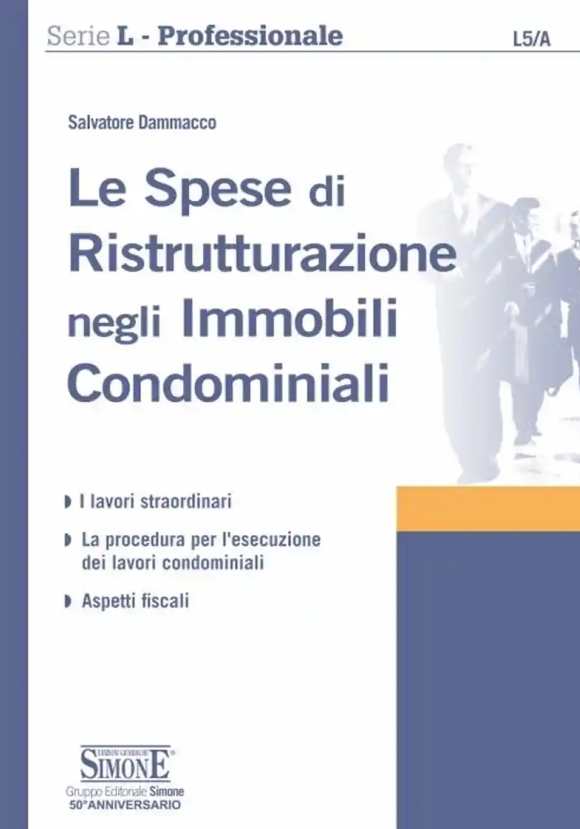 L5/a  Spese Di Ristrutturazione Negli Immobili Condominiali (le)