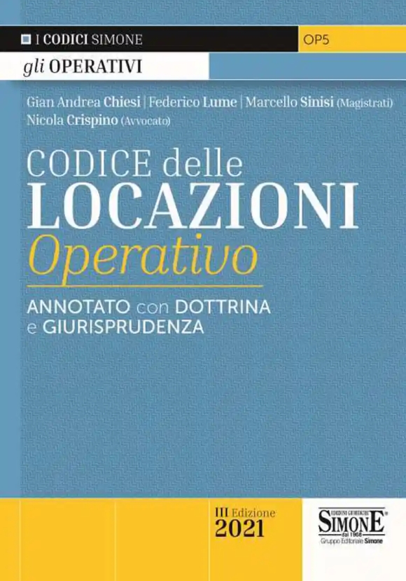 Codice Delle Locazioni Operativo. Annotato Con Dottrina E Giurisprudenza