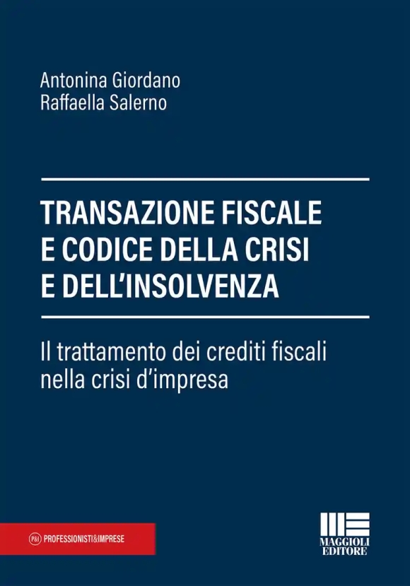 Transazione Fiscale Nella Crisi Impresa