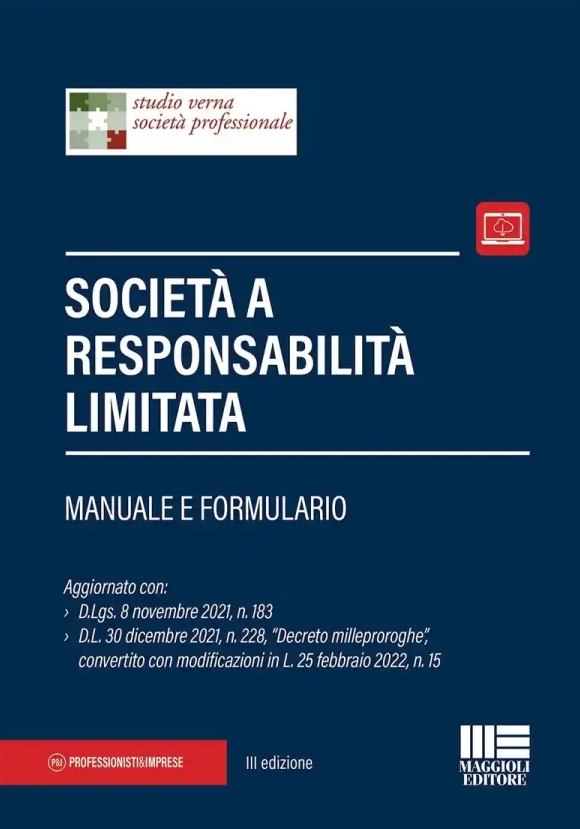 Societ? A Responsabilit? Limitata. Manuale E Formulario