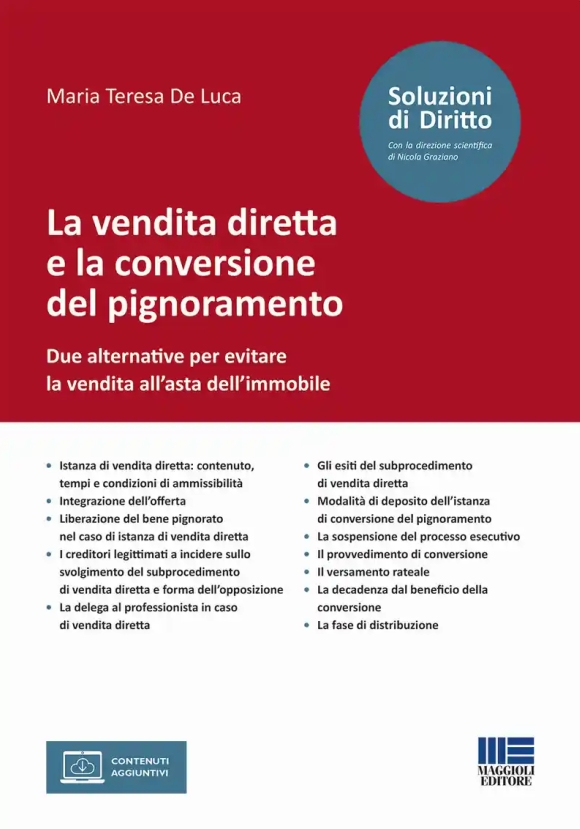 Vendita Diretta Dell'immobile E La Conversione Del Pignoramento Dopo La