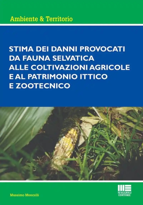 Stima Dei Danni Provocati Da Fauna Selvatica