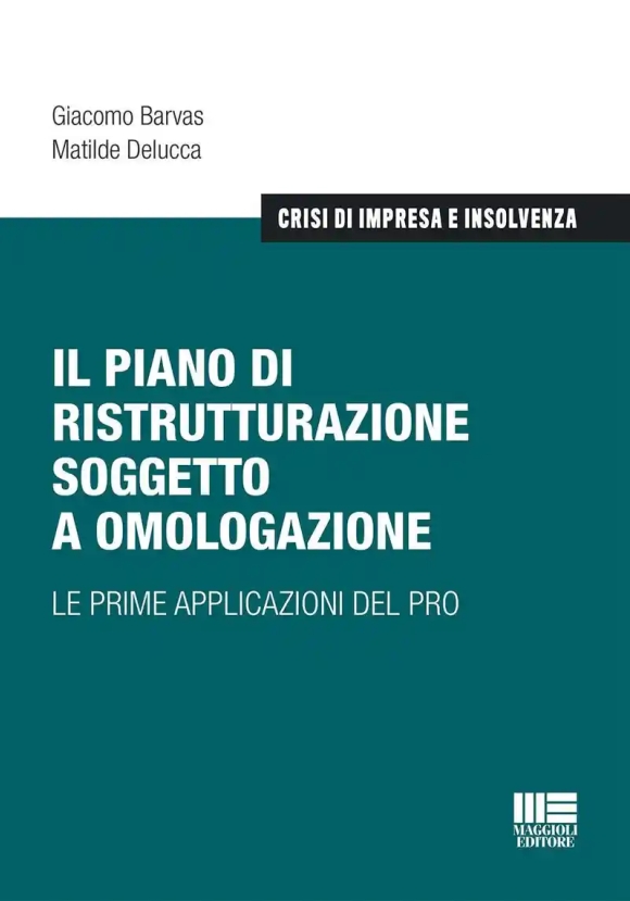 Piano Di Ristrutturazione Soggetto A Omologazione