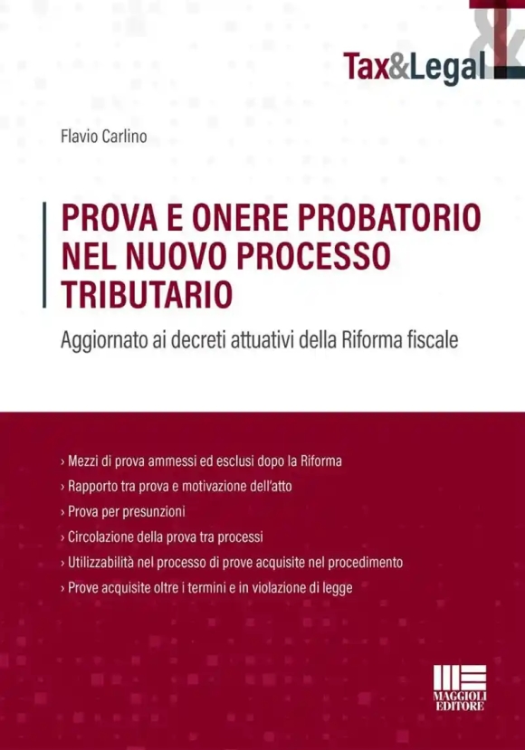 Prova E Onere Probatorio Nel Nuovo Processo Tributario