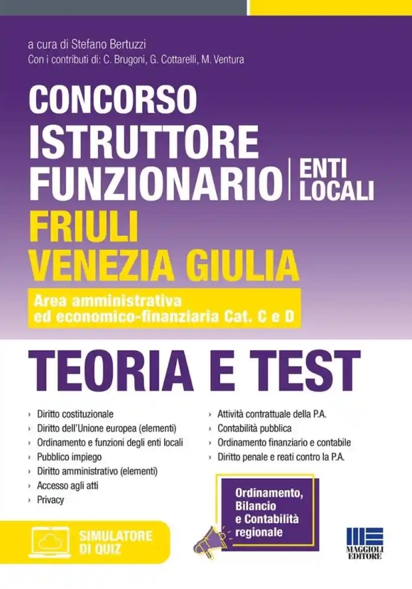 Concorso Istruttore Funzionario Enti Locali - Friuli Venezia Giulia  C D