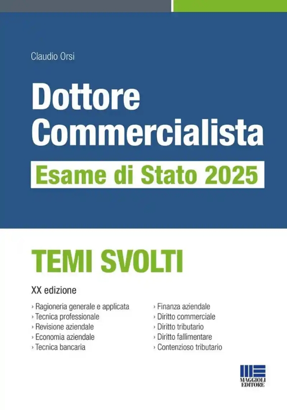 Dottore Commercialista Esame Di Stato 2025 - Temi Svolti