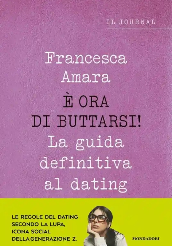 Guida Definitiva Al Dating (la)