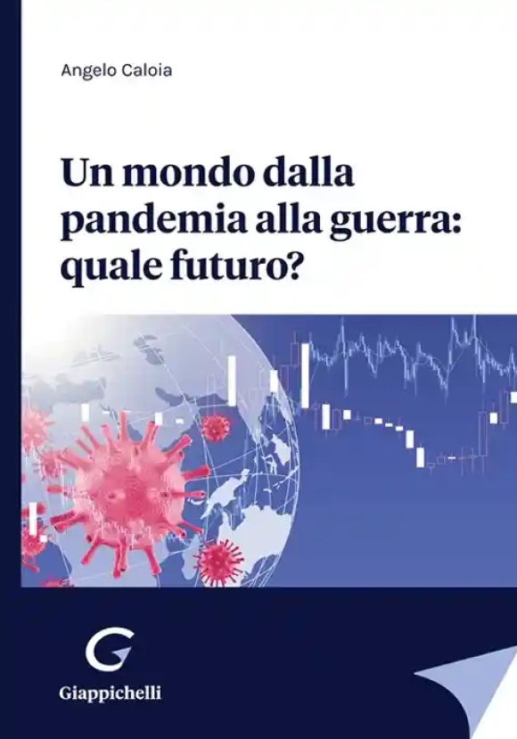 Mondo Dalla Pandemia Alla Guer