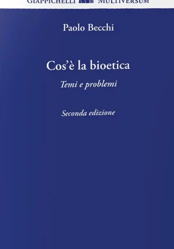 Cos'? La Bioetica 2ed.